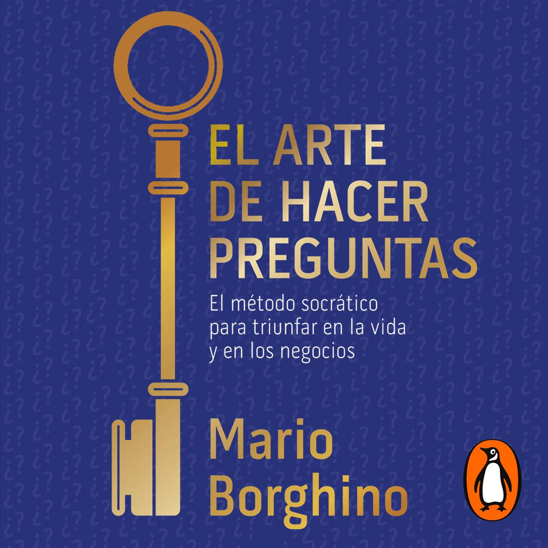 View audiobook of El arte de hacer preguntas by Mario Borghino
