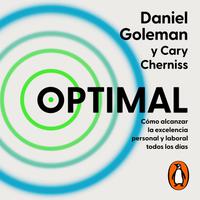 View audiobook of Optimal by Daniel Goleman & Cary Cherniss