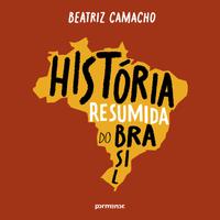 View audiobook of História resumida do Brasil - Abridged by Beatriz Camacho