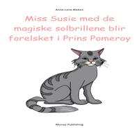 View audiobook of Miss Susie med de magiske solbrillene blir forelsket i Prins Pomeroy by Anne-Lene Bleken