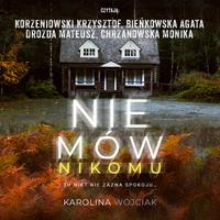 View audiobook of Nie mów nikomu by Karolina Wójciak
