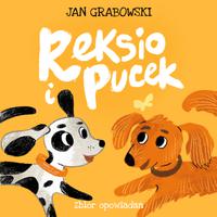 View audiobook of Reksio i Pucek by Jan Grabowski