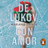 View audiobook of De Lukov, con amor by Mariana Zapata