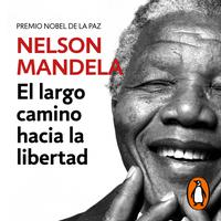 View audiobook of El largo camino hacia la libertad by Nelson Mandela
