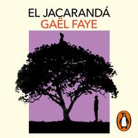 View audiobook of El jacarandá by Gaël Faye
