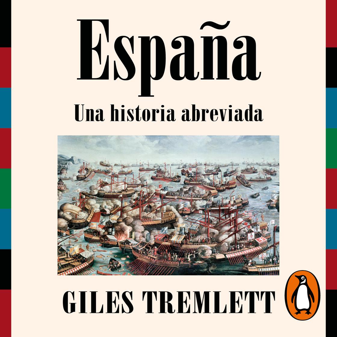 View audiobook of España. Una historia abreviada by Giles Tremlett