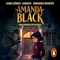 View audiobook of Amanda Black 1 - Una herencia peligrosa by Juan Gómez-Jurado & Bárbara Montes