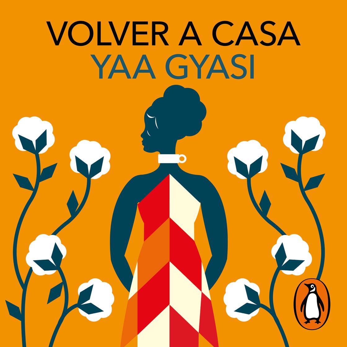 View audiobook of Volver a casa by Yaa Gyasi