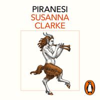 View audiobook of Piranesi by Susanna Clarke