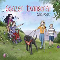 View audiobook of Goazen txangora! - Abridged by Olaia Revert Godoy