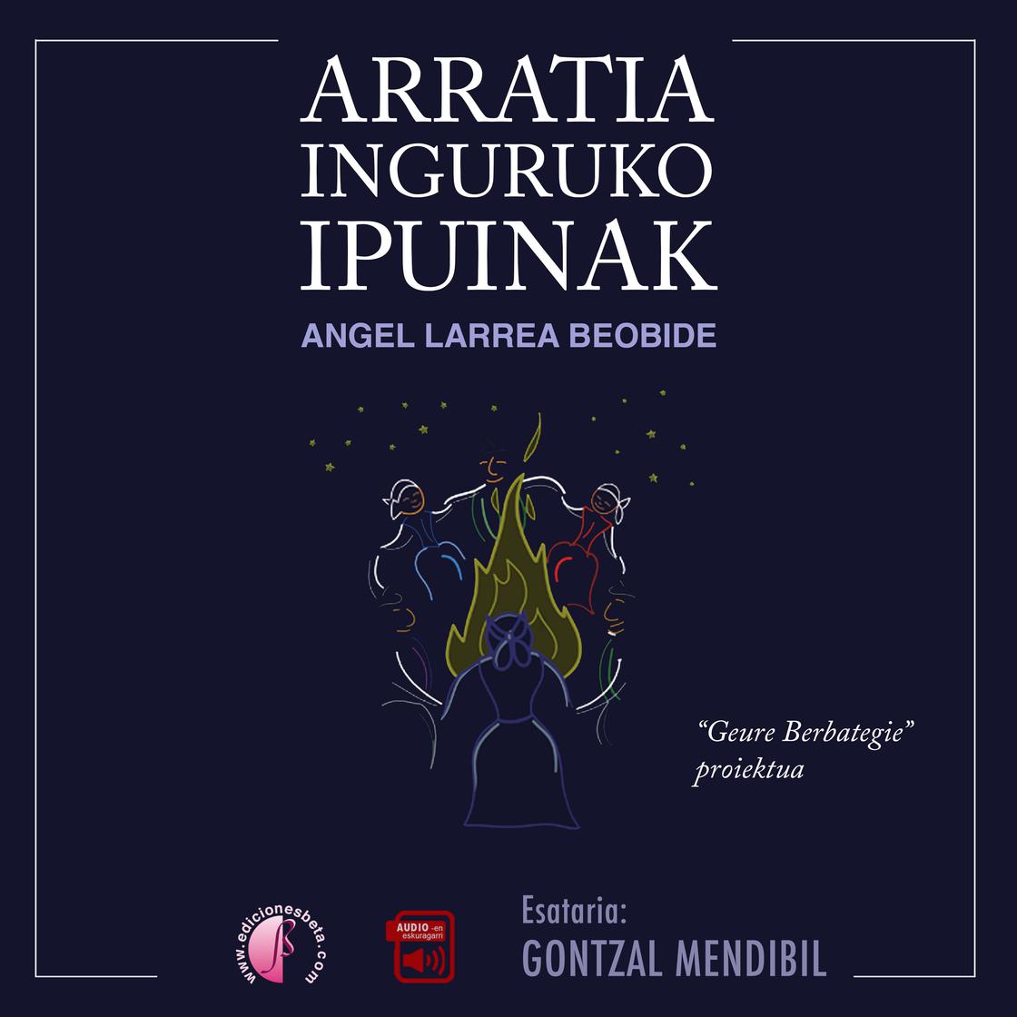 View audiobook of Arratia inguruko ipuinak - Abridged by Angel Larrea Beobide