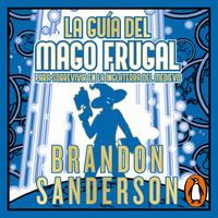 View audiobook of La guía del mago frugal para sobrevivir en la Inglaterra del Medievo by Brandon Sanderson
