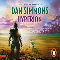 View audiobook of Hyperion (Los cantos de Hyperion 1) by Dan Simmons