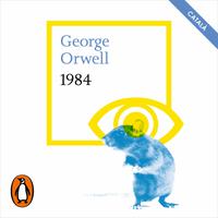 View audiobook of 1984 (edició en català avalada per The Orwell Estate) by George Orwell