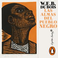 View audiobook of Las almas del pueblo negro by W. E. B. Du Bois
