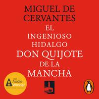View audiobook of El ingenioso Hidalgo Don Quijote de la Mancha by Miguel de Cervantes