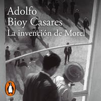 View audiobook of La invención de Morel by Adolfo Bioy Casares