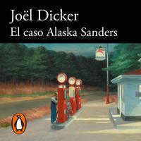 View audiobook of El caso Alaska Sanders by Joël Dicker