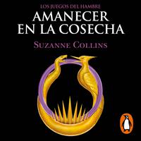 View audiobook of Los Juegos del Hambre 5 - Amanecer en la cosecha by Suzanne Collins
