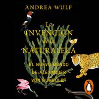 View audiobook of La invención de la naturaleza by Andrea Wulf