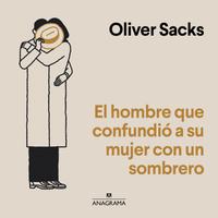 View audiobook of El hombre que confundió a su mujer con un sombrero by Oliver Sacks