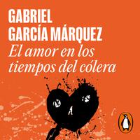 View audiobook of El amor en los tiempos del cólera by Gabriel García Márquez