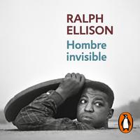 View audiobook of Hombre invisible by Ralph Ellison