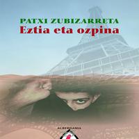 View audiobook of Eztia eta ozpina - Abridged by Patxi Zubizarreta