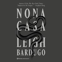 View audiobook of Nona casa by Leigh Bardugo
