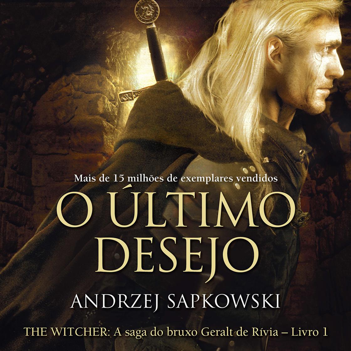 View audiobook of O Último Desejo by Andrzej Sapkowski