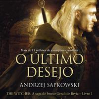 View audiobook of O Último Desejo by Andrzej Sapkowski