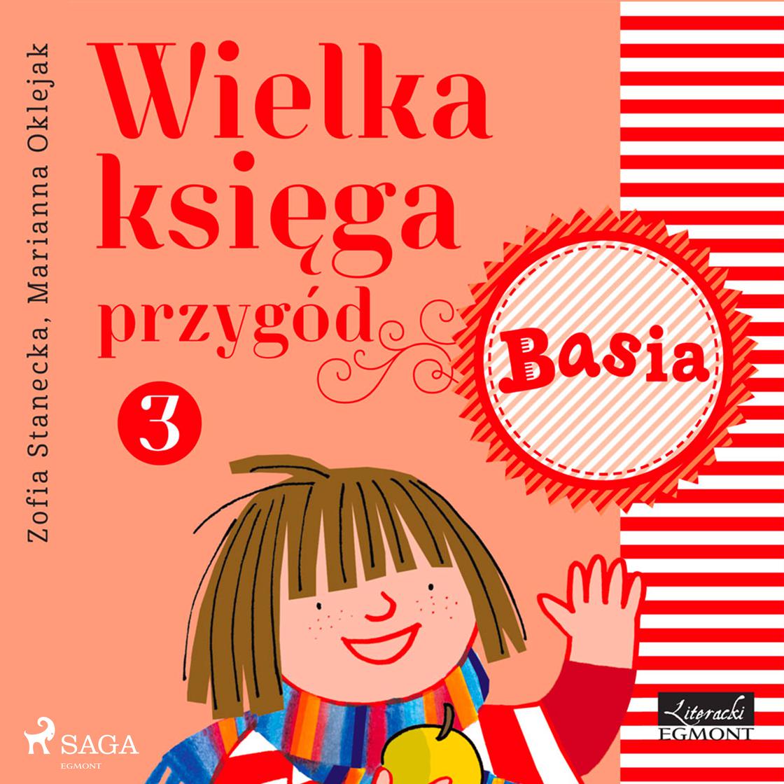 View audiobook of Wielka księga przygód 3 - Basia by Zofia Stanecka