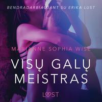 View audiobook of Visų galų meistras – seksuali erotika by Marianne Sophia Wise