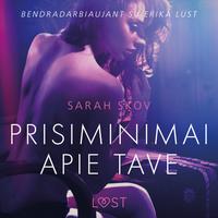 View audiobook of Prisiminimai apie tave – erotinė literatūra by Sarah Skov
