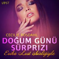 View audiobook of Doğum Günü Sürprizi - Erotik Öykü by Cecilie Rosdahl