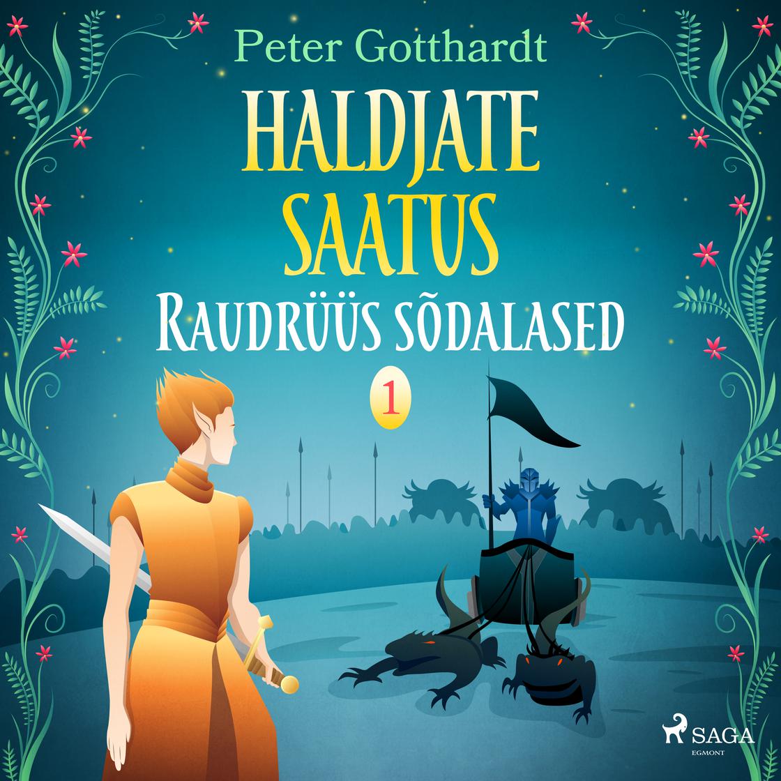 View audiobook of Haldjate saatus 1: Raudrüüs sõdalased by Peter Gotthardt