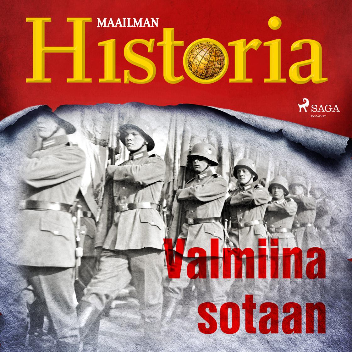 View audiobook of Valmiina sotaan by Maailman historia
