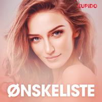 View audiobook of Ønskeliste - erotiske noveller by Cupido