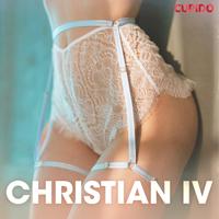 View audiobook of Christian IV - erobreren - erotiske noveller by Cupido