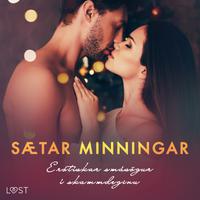 View audiobook of Sætar minningar: Erótískar smásögur í skammdeginu by Cecilie Rosdahl, Alexandra Södergran, B. J. Hermansson, Malin Edholm, Vanessa Salt, Elena Lund, Sandra Norrbin & Erika Svensson