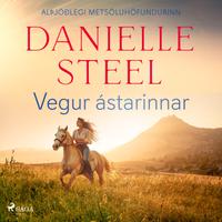 View audiobook of Vegur ástarinnar by Danielle Steel