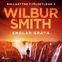 View audiobook of Englar gráta by Wilbur Smith