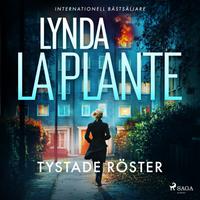 View audiobook of Tystade röster by Lynda La Plante