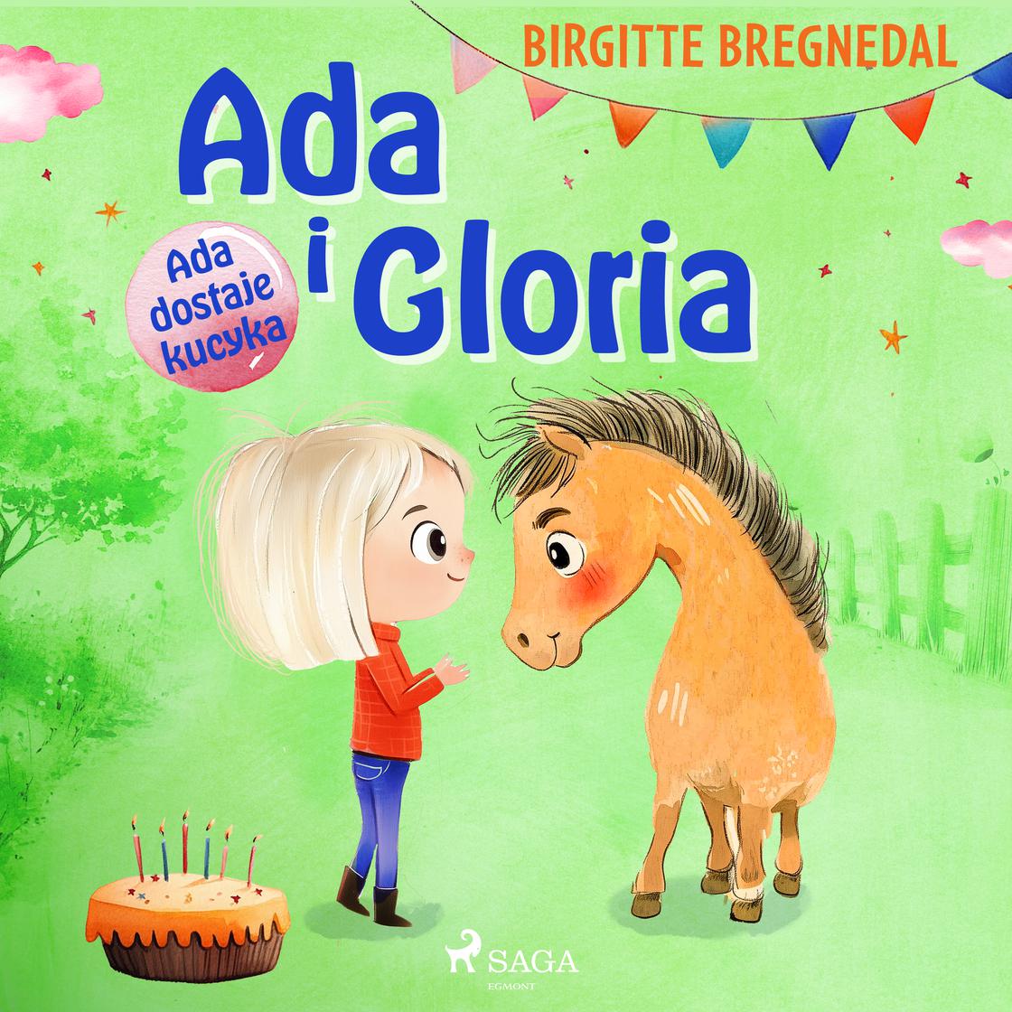 View audiobook of Ada i Gloria 1: Ada dostaje kucyka by Birgitte Bregnedal