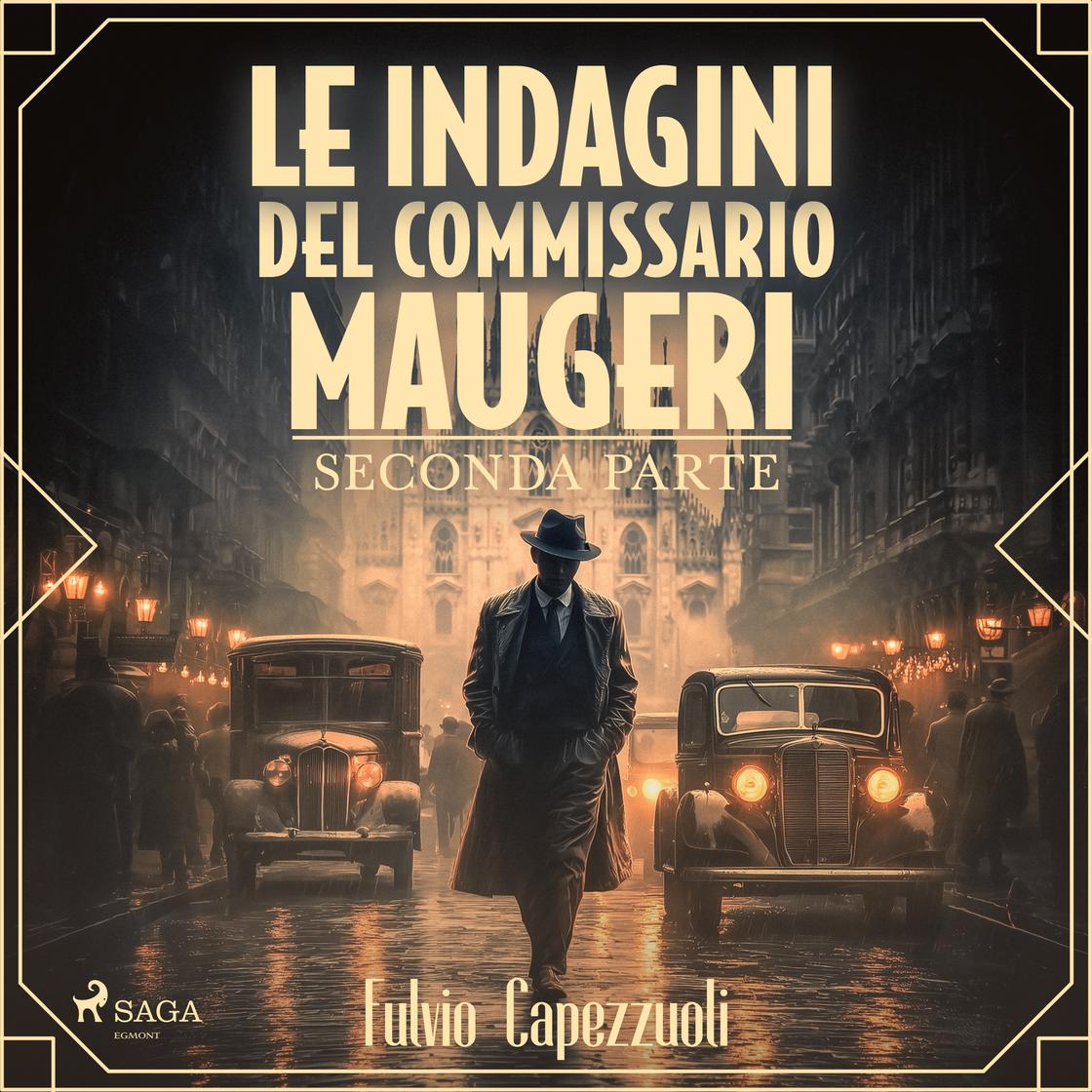 View audiobook of Le indagini del commissario Maugeri - Seconda parte by Fulvio Capezzuoli