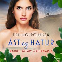View audiobook of Ást og hatur (Rauðu ástarsögurnar 9) by Erling Poulsen