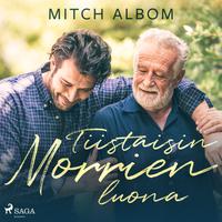 View audiobook of Tiistaisin Morrien luona by Mitch Albom