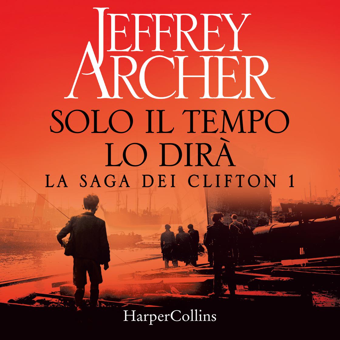 View audiobook of Solo il tempo lo dirà by Jeffrey Archer