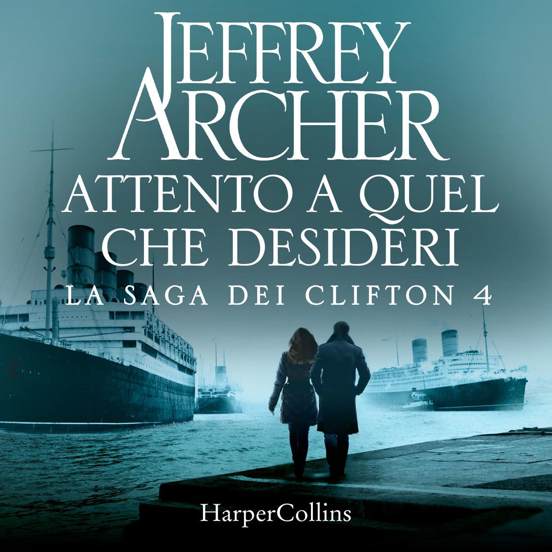 View audiobook of Attento a quel che desideri by Jeffrey Archer