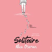View audiobook of Solitaire by Alice Oseman